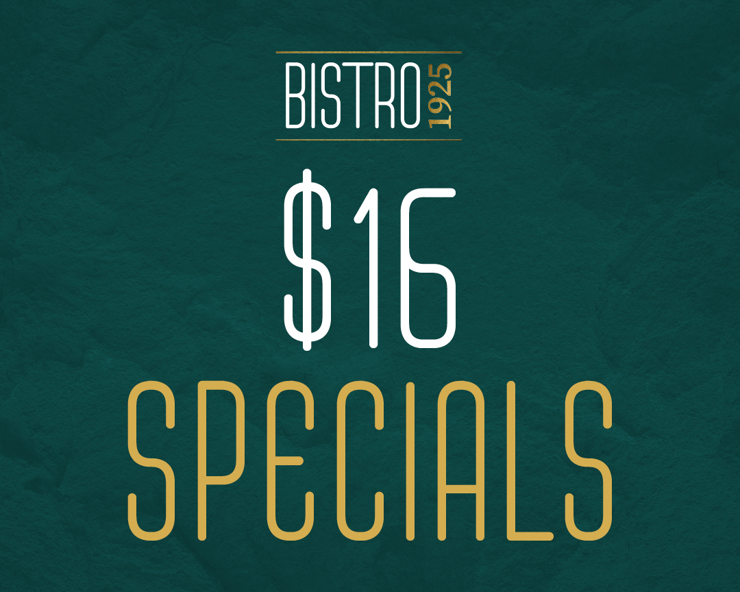 Bistro 1925 members only $16 lunch specials graphic in dark green