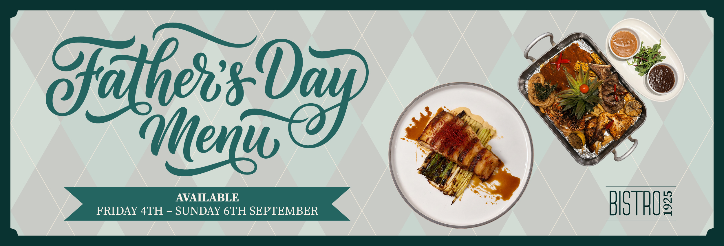 Bistro 1925_Father's Day Specials