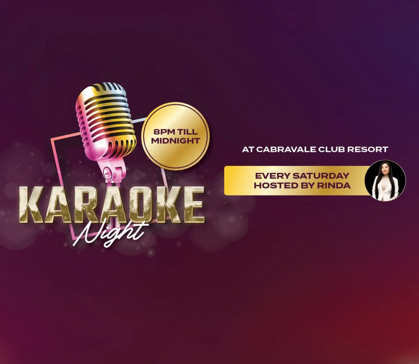 Karaoke Night promotional banner at Cabravale Club Resort featuring a gold microphone graphic, with text “Karaoke Night,” “8pm till midnight,” and “Every Saturday hosted by Rinda.”