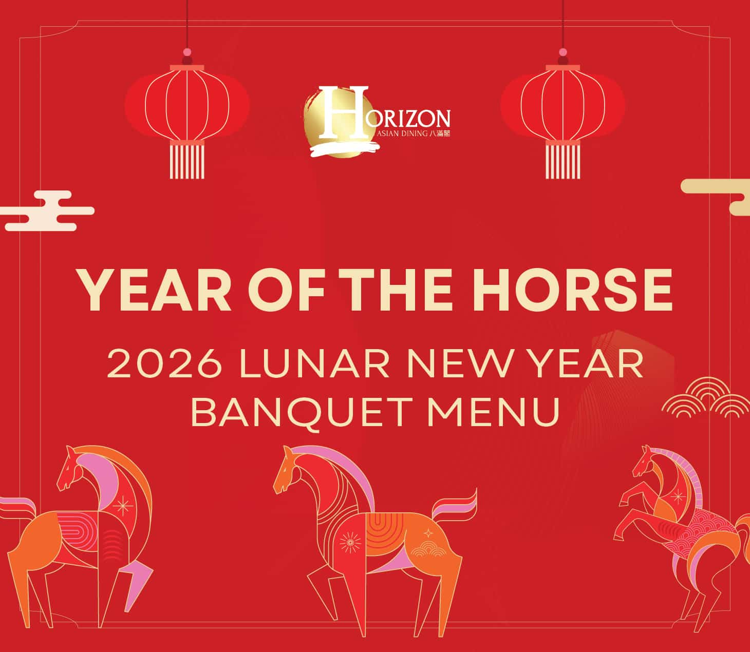 Celebrate the Year of the Horse with our 2026 Lunar New Year Banquet Menu at Horizon Asian Dining. A festive feast designed for sharing, prosperity, and good fortune.